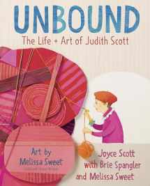 9780525648116-0525648119-Unbound : The Life and Art of Judith Scott