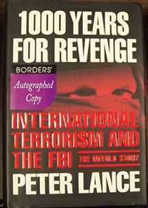 9780060543549-006054354X-1000 Years for Revenge: International Terrorism and the FBI--the Untold Story