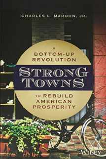 9781119564812-1119564816-Strong Towns: A Bottom-Up Revolution to Rebuild American Prosperity