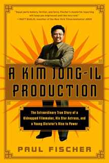9781250054272-1250054273-Kim Jong-Il Production