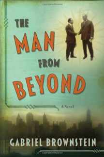 9780393051520-0393051528-The Man from Beyond: A Novel