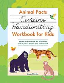 9781685394318-1685394310-Animal Facts Cursive Handwriting Workbook for Kids: Learn and Practice the Alphabet with Animal Words and Sentences!