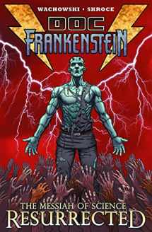 9781932700381-1932700382-DOC FRANKENSTEIN: The Messiah of Science