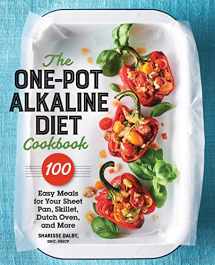 9781641529808-1641529806-The One-Pot Alkaline Diet Cookbook: 100 Easy Meals for Your Sheet Pan, Skillet, Dutch Oven, and More