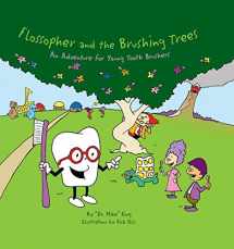 9780990948407-0990948404-Flossopher and the Brushing Trees