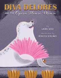9781454922001-1454922001-Diva Delores and the Opera House Mouse