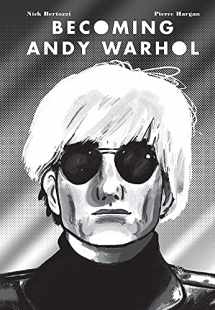 9781419718755-1419718754-Becoming Andy Warhol