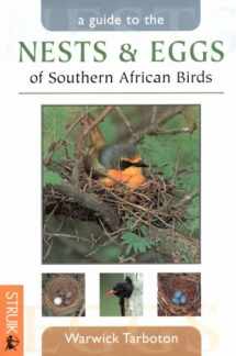 9781868722716-1868722716-Guide to Nests & Eggs of Southern African Birds