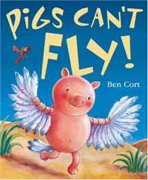 9780764155321-0764155326-Pigs Can't Fly