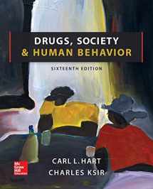 9781259406119-1259406113-Looseleaf for Drugs, Society, and Human Behavior