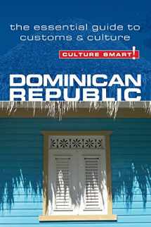 9781857335279-1857335279-Dominican Republic - Culture Smart!: The Essential Guide to Customs & Culture