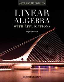 9781449679569-1449679560-Linear Algebra with Applications: Alternate Edition (Jones & Bartlett Learning Series in Mathematics)