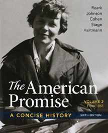 9781319112134-1319112137-American Promise: A Concise History, Volume 2 6e & Reading the American Past: Volume 2, 5e