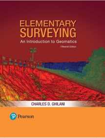 9780134604657-0134604652-Elementary Surveying: An Introduction to Geomatics
