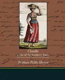 9781438519371-1438519370-Clotelle - A Tale of the Southern States