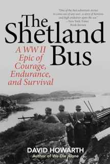 9781493032945-1493032941-The Shetland Bus: A WWII Epic Of Courage, Endurance, and Survival