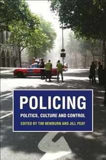 9781849463003-184946300X-Policing: Politics, Culture and Control