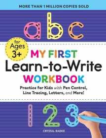 9781641526272-1641526270-My First Learn-to-Write Workbook: Practice for Kids with Pen Control, Line Tracing, Letters, and More!