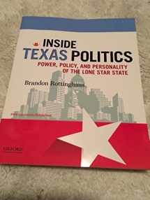 9780190299514-0190299517-Inside Texas Politics: Power, Policy, and Personality of the Lone Star State
