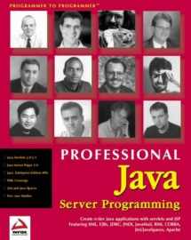 9781861002778-1861002777-Professional Java Server Programming: with Servlets, JavaServer Pages (JSP), XML, Enterprise JavaBeans (EJB), JNDI, CORBA, Jini and Javaspaces