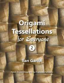9789659270040-9659270046-Origami Tessellations for Everyone 2: Original Designs by Ilan Garibi
