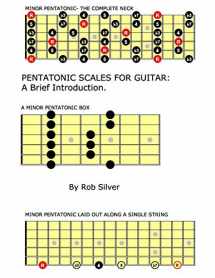9781502791184-1502791188-Pentatonic Scales For Guitar: A Brief Introduction.