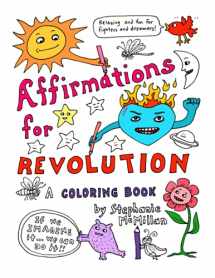 9780991604760-0991604768-Affirmations for Revolution Coloring Book