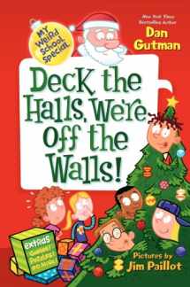 9780062206831-0062206834-My Weird School Special: Deck the Halls, We're Off the Walls!