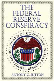 9781939438096-1939438098-The Federal Reserve Conspiracy