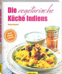 9783865287502-3865287506-Die vegetarische Küche Indiens: Mit 80 Originalrezepten