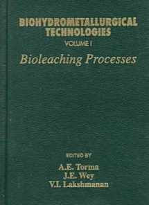 9780873392525-0873392523-Biohydrometallurgical Technologies: Proceedings of an International Biohydrometallurgy Symposium Held in Jackson Hole, Wyoming, Usa, August 22-25, 1993