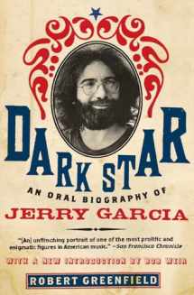 9780061715723-0061715727-Dark Star: An Oral Biography of Jerry Garcia