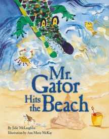 9780933101562-0933101562-Mr. Gator Hits the Beach