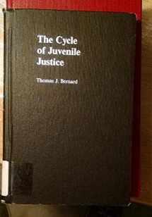 9780195071825-0195071824-The Cycle of Juvenile Justice