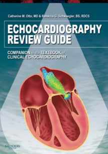 9781416029700-1416029702-Echocardiography Review Guide: Companion to the Textbook of Clinical Echocardiography