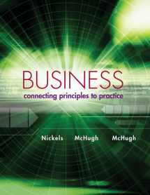 9780077499839-0077499832-Business: Connecting Principles to Practice with ConnectPlus