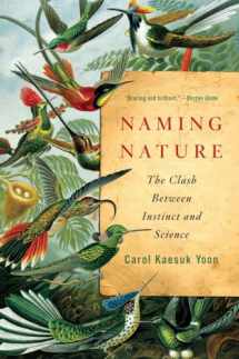 9780393338713-0393338711-Naming Nature: The Clash Between Instinct and Science