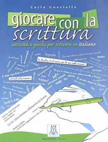 9788886440882-888644088X-Giocare Con LA Scrittura. Attivita' E Giochi Per Scrivere in Italiano