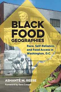 9781469651507-1469651505-Black Food Geographies: Race, Self-Reliance, and Food Access in Washington, D.C.