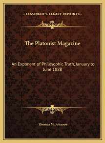 9781169771482-1169771483-The Platonist Magazine: An Exponent of Philosophic Truth, January to June 1888