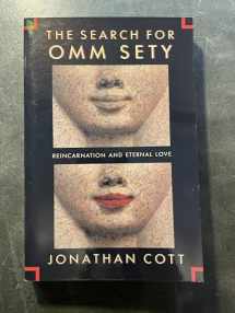 9780965904841-0965904849-The Search for Omm Sety (Reincarnation and Eternal Love)