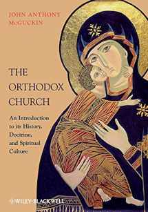 9781444337310-1444337319-The Orthodox Church: An Introduction to its History, Doctrine, and Spiritual Culture