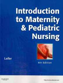 9781437708240-1437708242-Introduction to Maternity & Pediatric Nursing
