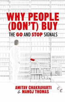 9781137466679-1137466677-Why People (Don’t) Buy: The Go and Stop Signals