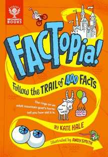 9781912920716-1912920719-FACTopia!: Follow the Trail of 400 Facts... (FACTopia!, 1)