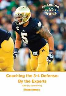 9781606792551-1606792555-Coaching the 3-4 Defense: By the Experts