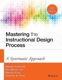 9781118947135-1118947134-Mastering the Instructional Design Process: A Systematic Approach