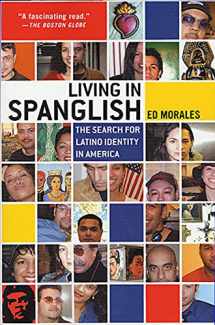 9780312310004-0312310005-Living in Spanglish: The Search for Latino Identity in America