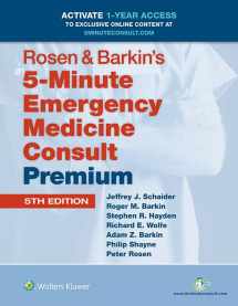 9781451190687-1451190689-Rosen & Barkin's 5-Minute Emergency Medicine Consult Premium Edition: 1-year Enhanced Online Access + Print (The 5-Minute Consult Series)