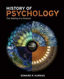 9781111186661-1111186669-History of Psychology: The Making of a Science (Explore Our New Psychology 1st Editions)